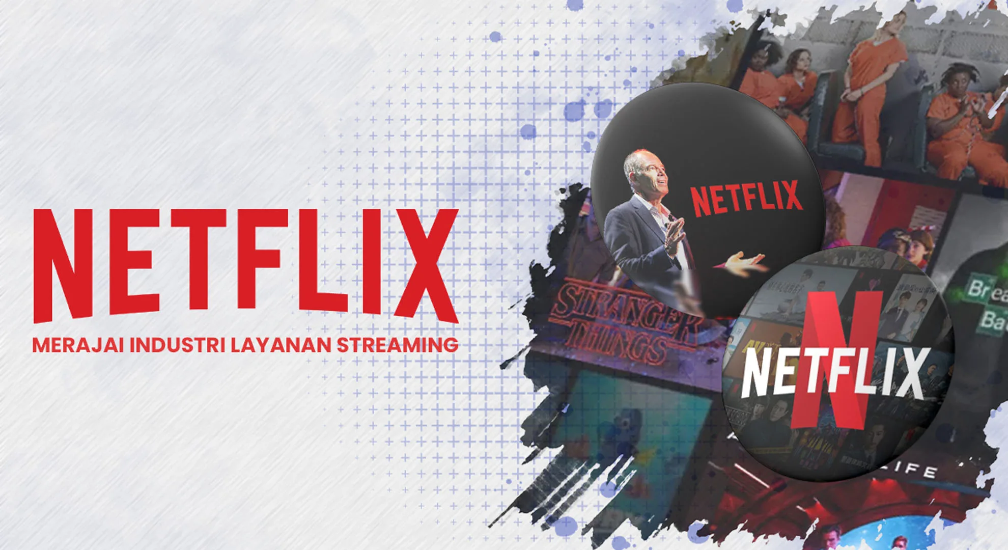 Netflix Mendominasi Ajang Streaming