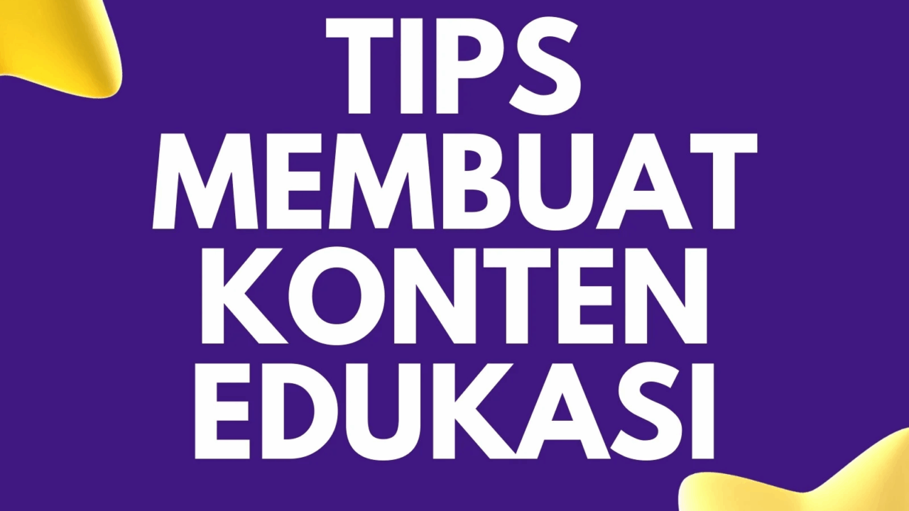 Contoh Konten Edukasi Yang Bermanfaat Dan Mengajak Audiens